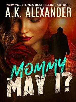 cover image of Mommy, May I?